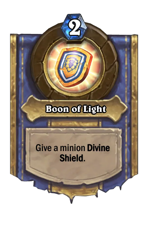 Give a minion Divine Shield.
