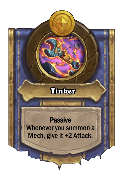 Passive Whenever you summon a Mech, give it +2 Attack.