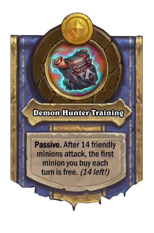Passive After 14 friendly minions attack, the first minion you buy each turn is free. (16 left!)