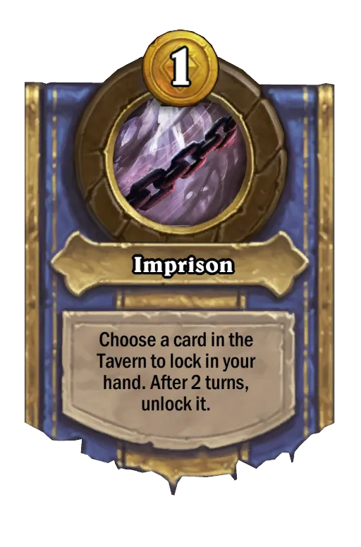 Choose a card in the Tavern to lock in your hand. After 2 turns, unlock it.