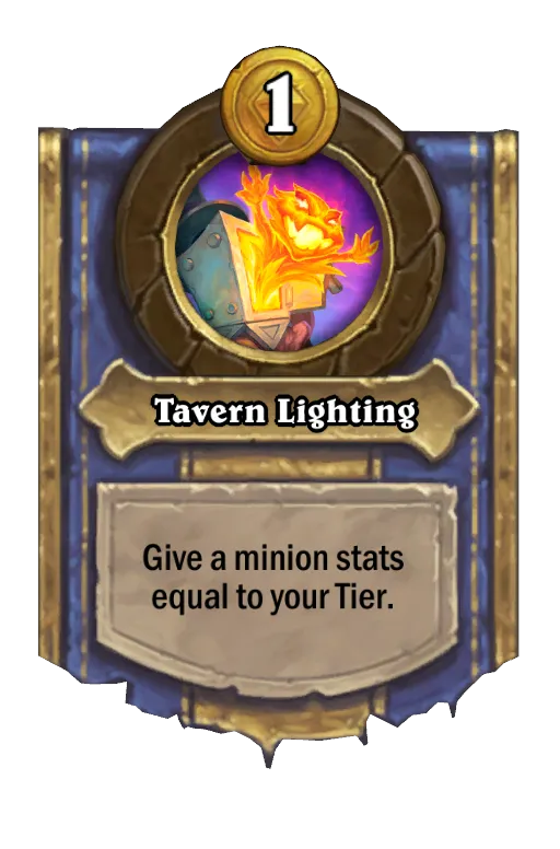 Get a 'Lantern Light' that gives a minion stats equal to your Tier.
