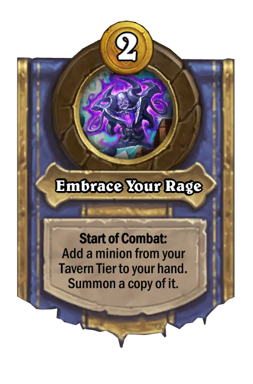Start of Combat: Summon and get a random minion from your Tavern Tier.