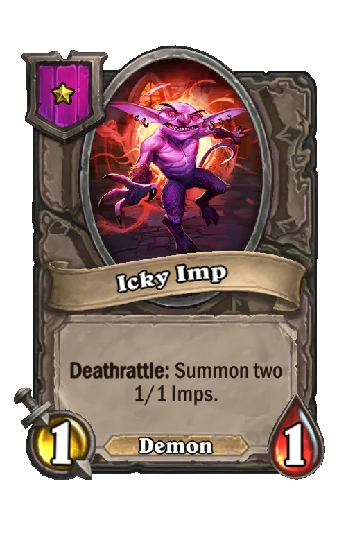 Card text: Deathrattle: Summon two 1/1 Imps.