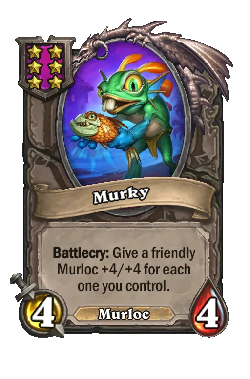Card text: Battlecry: Give a friendly Murloc +4/+4 for each one you control.