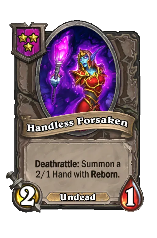 Card text: Deathrattle: Summon a 2/1 Hand with Reborn.