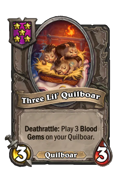 Card text: Deathrattle: Play 3 Blood Gems on your Quilboar.