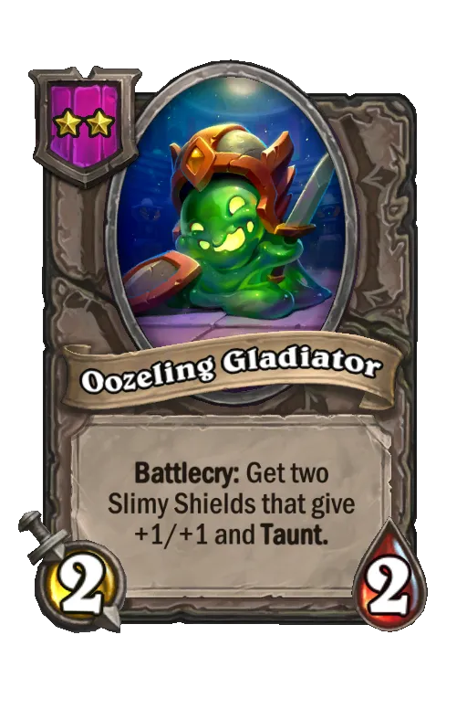 Card text: Battlecry: Get two Slimy Shields that give +1/+1 and Taunt.