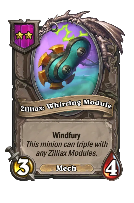 Card text: Windfury. This minion can triple with any Zilliax Modules.