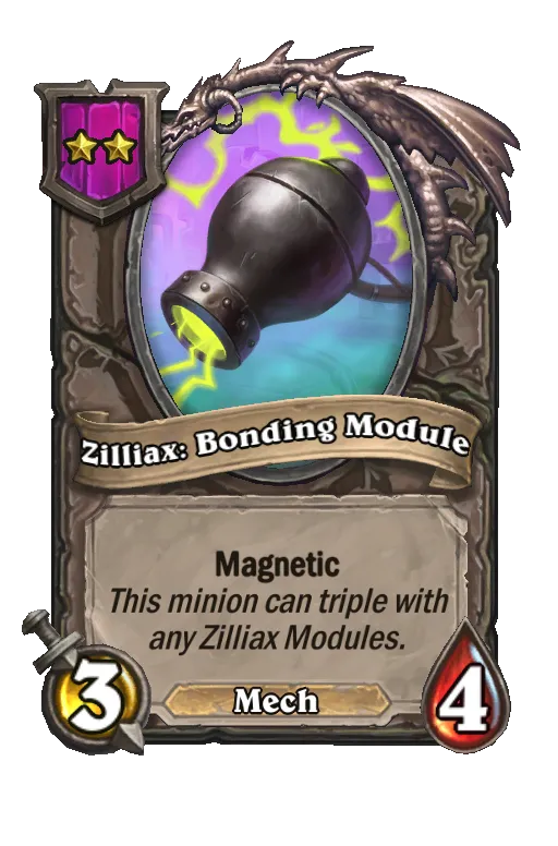 Card text: Magnetic. This minion can triple with any Zilliax Modules.