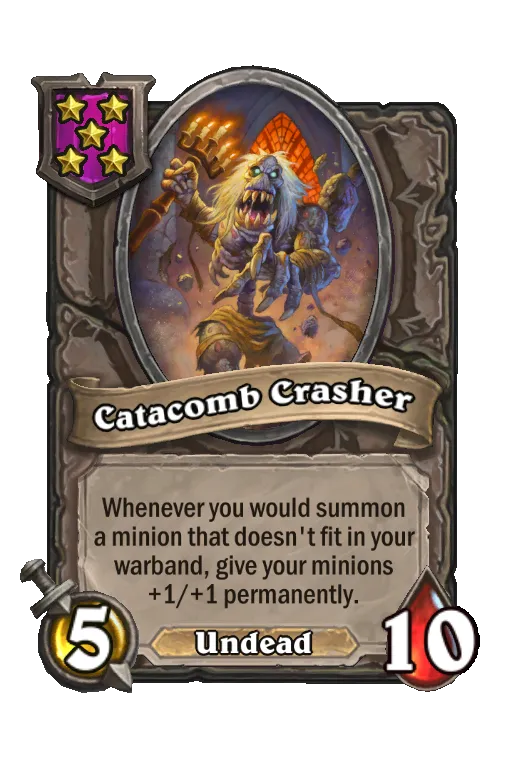 Card text: Whenever you would summon a minion that doesn't fit in your warband, give your minions +1/+1 permanently.