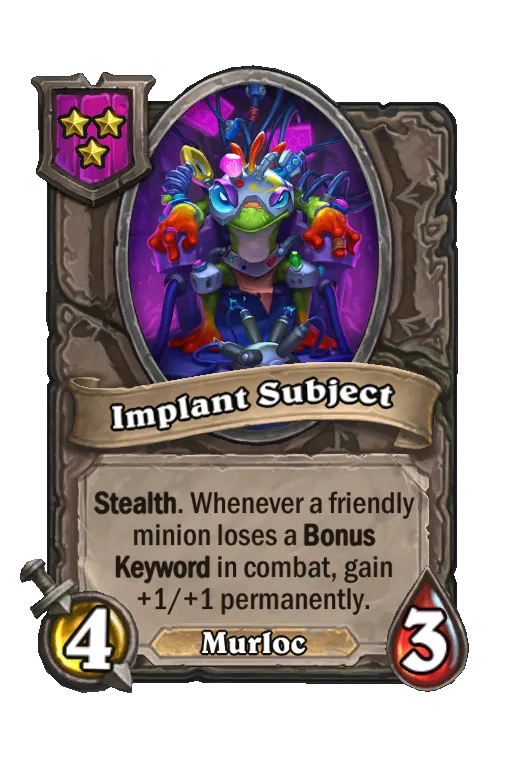 Card text: Stealth Whenever a friendly minion loses a Bonus Keyword in combat, gain +1/+1 permanently.