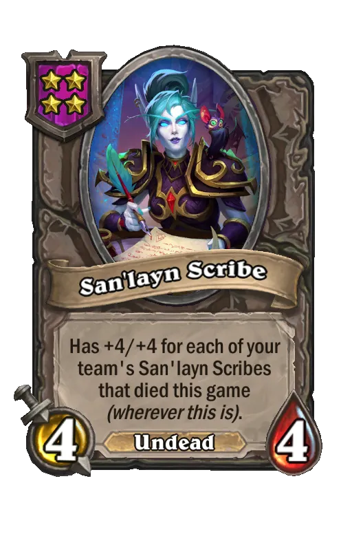 Card text: Has +4/+4 for each of your team's San'layn Scribes that died this game (wherever this is).