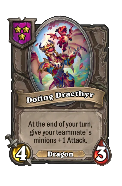 Card text: At the end of your turn, give your teammate's minions +1 Attack.