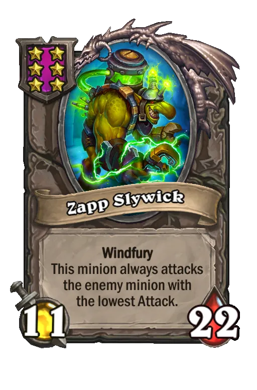 Card text: Windfury This minion always attacks the enemy minion with the lowest Attack.